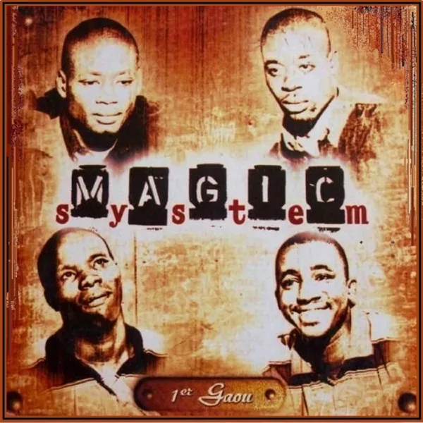 1er Gaou — Magic System