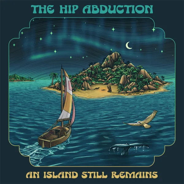 An Island Still Remains — The Hip Abduction