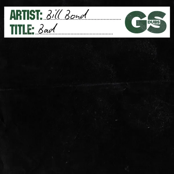 Bad — Bill Bond
