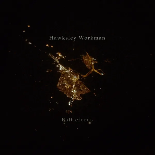 Battlefords — Hawksley Workman