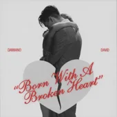 Cover art for Born With a Broken Heart — Damiano David