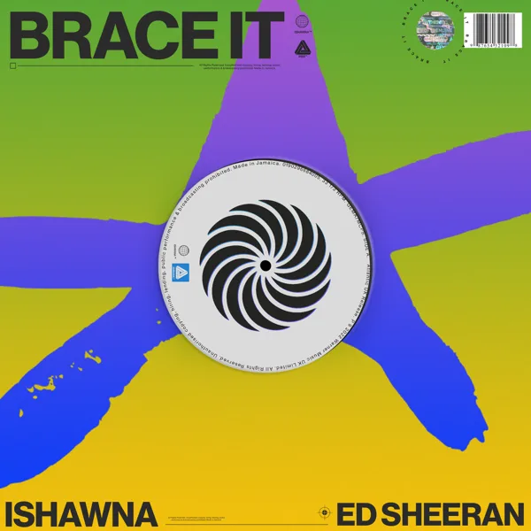 Brace It (feat. Ed Sheeran) — Ishawna