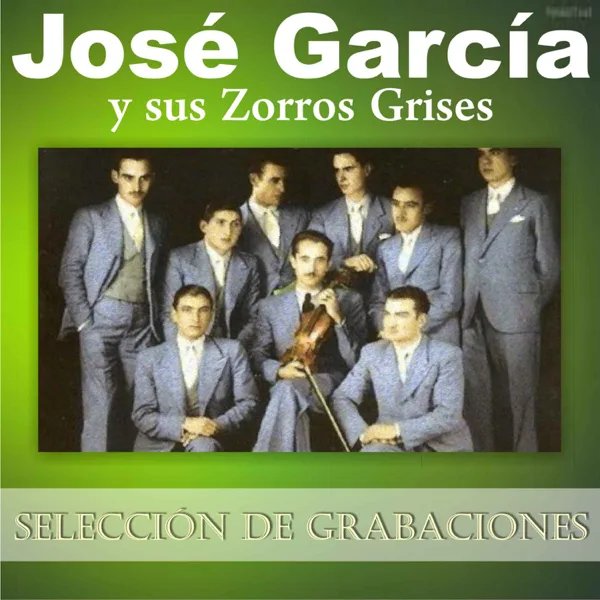 Calla Bandoneón (feat. Alfredo Rojas) — José García Y Sus Zorros Grises
