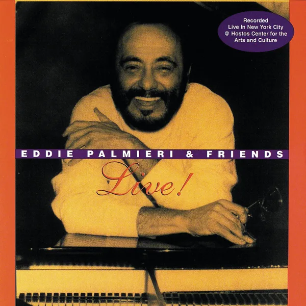 Camagueyanos y Habaneros (Live in New York City 10/17/96) — Eddie Palmieri
