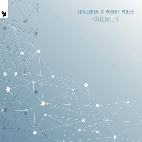 Children (Extended Mix) — Tinlicker & Robert Miles