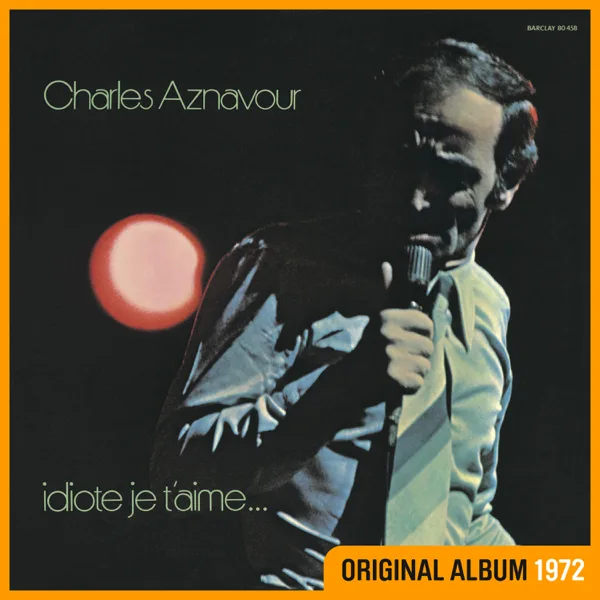 Comme ils disent — Charles Aznavour