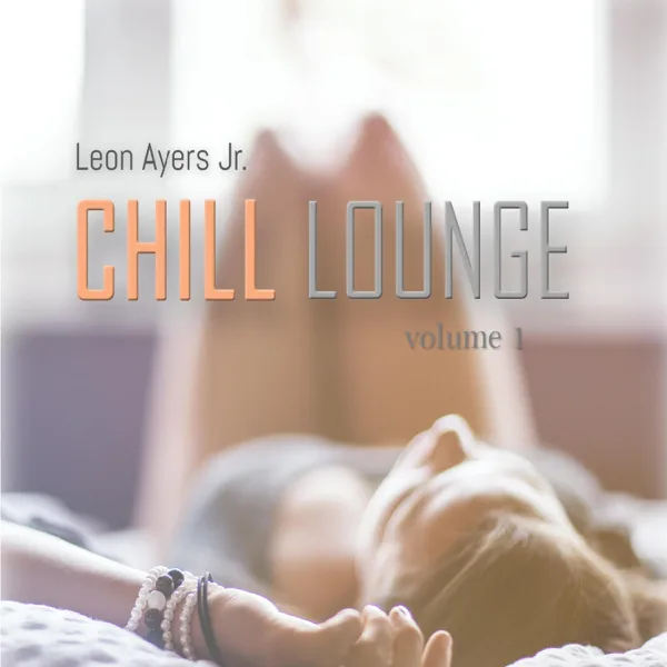 Dressed to Chill — Leon Ayers Jr