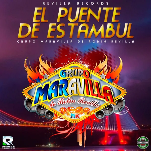 El Puente de Estambul — Grupo Maravilla De Robin Revilla