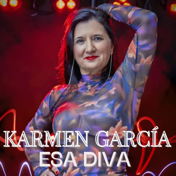 Esa Diva — Karmen García