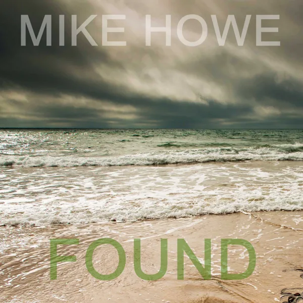 Found — Mike Howe