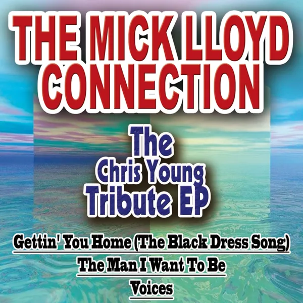 Gettin' You Home (The Black Dress Song) — The Mick Lloyd Connection