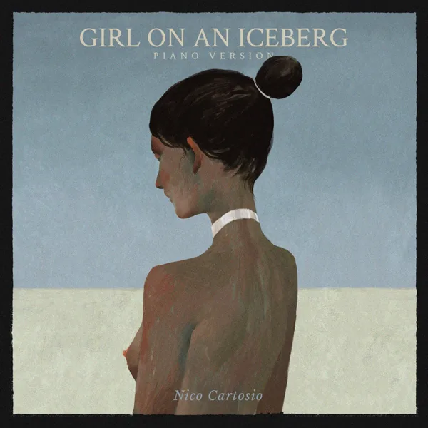 Girl on an iceberg (Piano version) — Nico Cartosio