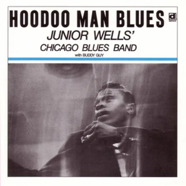 Good Morning Schoolgirl — Junior Wells' Chicago Blues Band