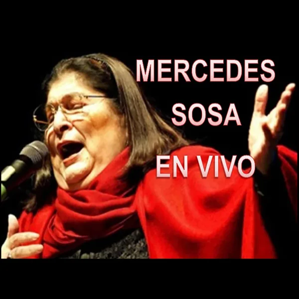 Gracias a La Vida (En Vivo) — Mercedes Sosa