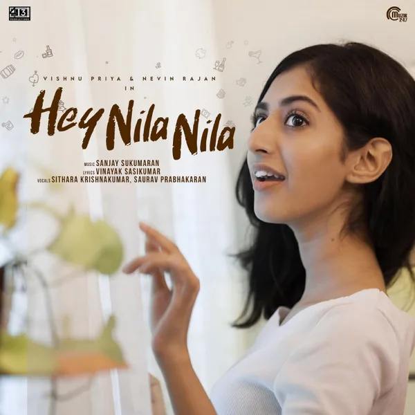 Hey Nila Nila (From "Hey Nila Nila") — Sithara Krishnakumar, Saurav Prabhakaran & Sanjay Sukumaran