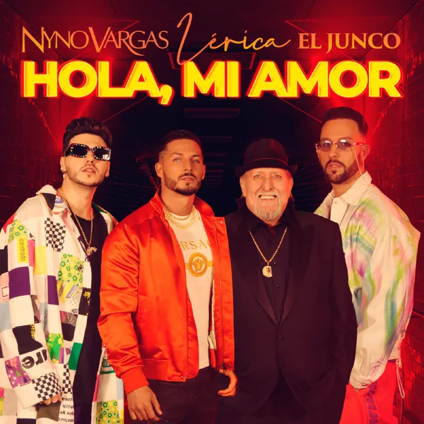 Hola, mi amor (feat. Lérica, Junco) — Nyno Vargas