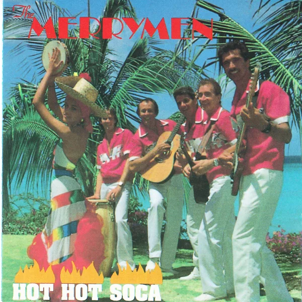 Hot Hot Hot — The Merrymen