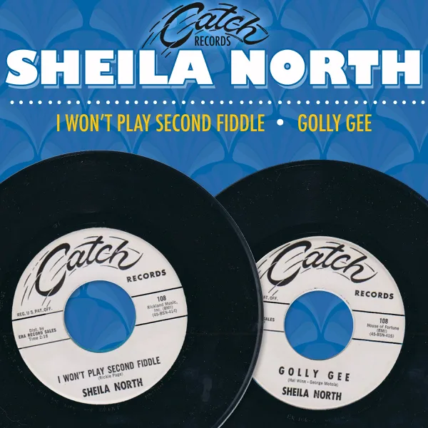 I Won't Play Second Fiddle — Sheila North