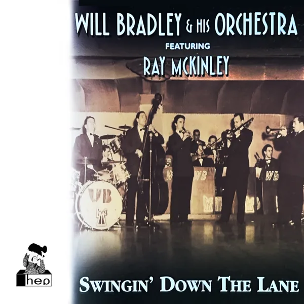 I'm Tired Of Waiting (feat. Ray McKinley) — Will Bradley and His Orchestra
