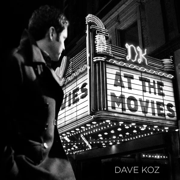 It Might Be You — Dave Koz