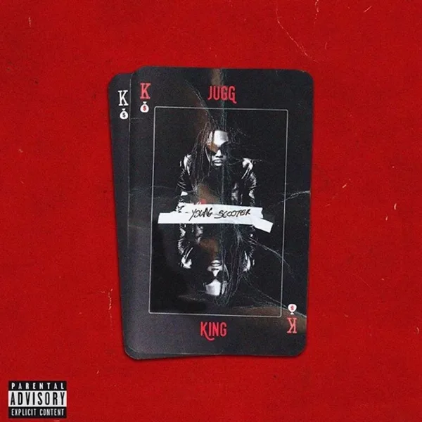 Jugg King — Young Scooter