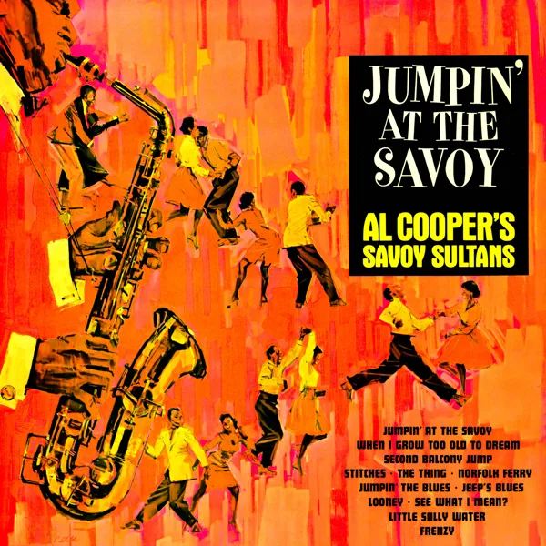 Jumpin' The Blues — Al Cooper's Savoy Sultans