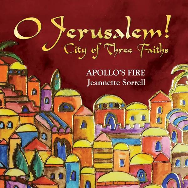 Kuando el Rey Nimrod (Avram Avinu) [Live] — Apollo's Fire & Jeannette Sorrell