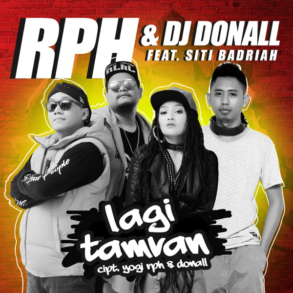 Lagi Tamvan (feat. Siti Badriah) — RPH & DJ Donall