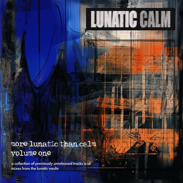 Leave You Far Behind (2025 Remake) — Lunatic Calm
