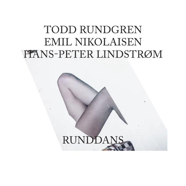 Liquid Joy from the Womb of Infinity — Todd Rundgren, Emil Nikolaisen & Hans-Peter Lindstrøm