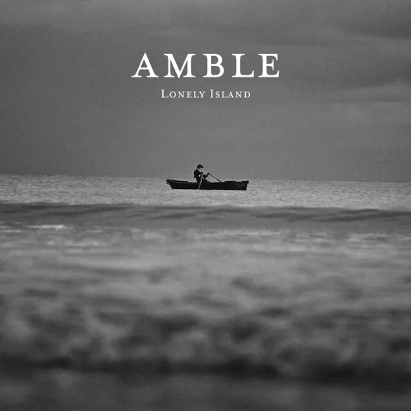 Lonely Island — Amble