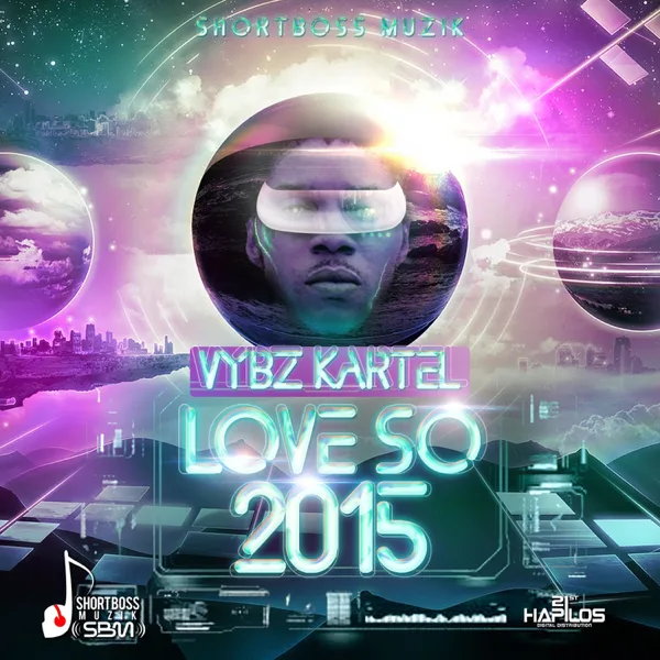 Love so 2015 — Vybz Kartel
