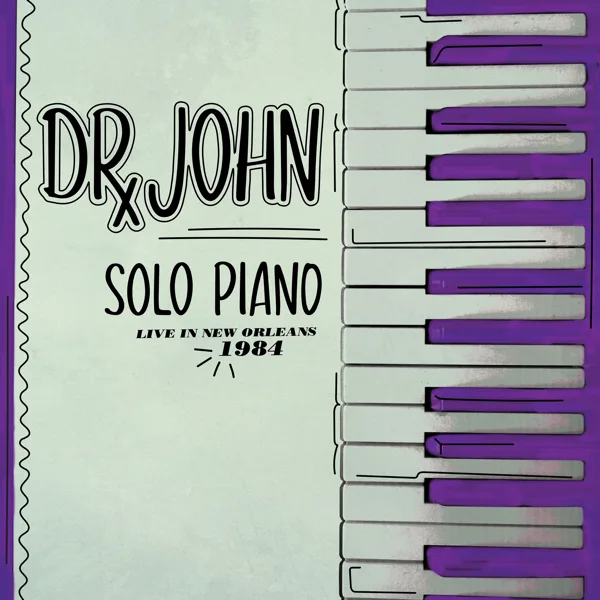 Mama Roux / Rockin' Pneumonia and the Boogie Woogie Flu / Don't Ya Just Know It (Live In New Orleans, 1984) — Dr. John