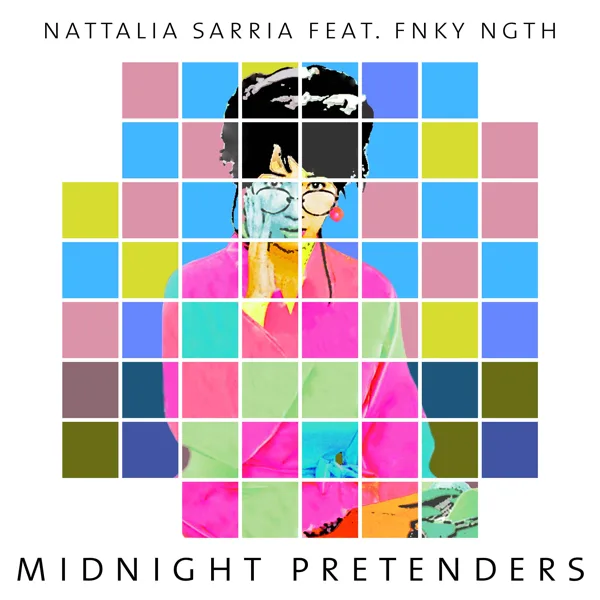 Midnight Pretenders (feat. FNKY NGTH) [Future Funk Version] — Nattalia Sarria