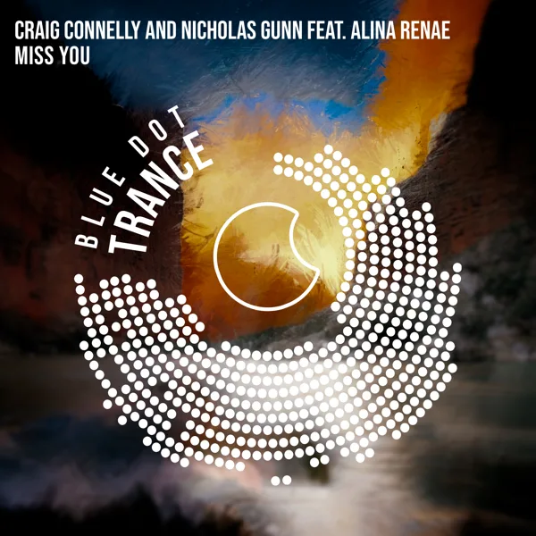 Miss You (feat. Alina Renae) — Craig Connelly & Nicholas Gunn