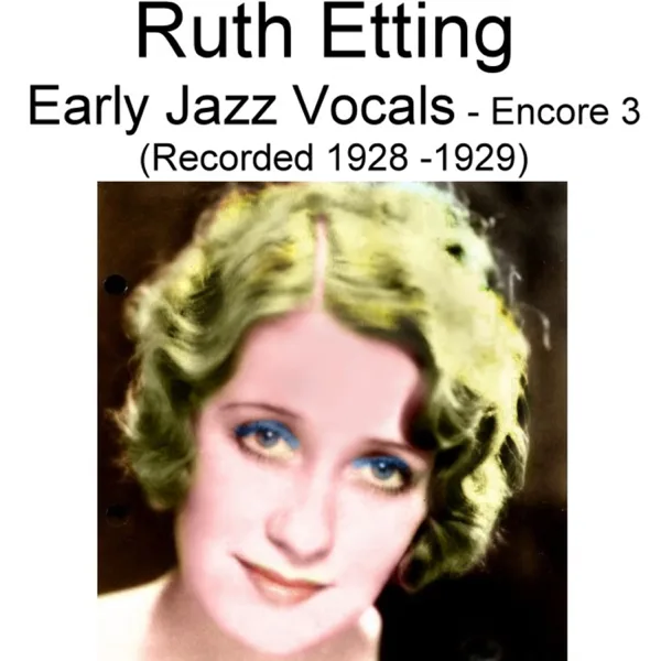 More Than You Know (Recorded 1929) — Ruth Etting