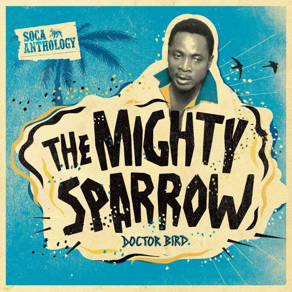Mr. Walker — The Mighty Sparrow