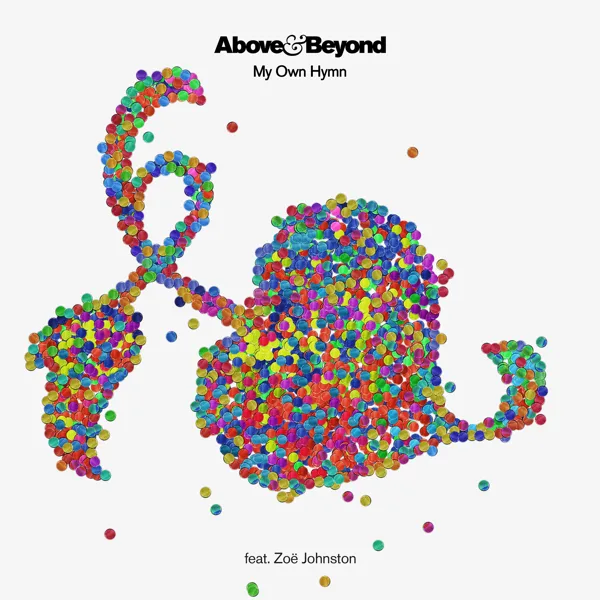 My Own Hymn (feat. Zoë Johnston) — Above & Beyond