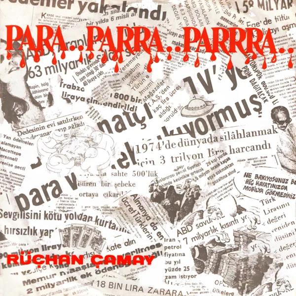 Para Parra Parrra — Rüçhan Çamay
