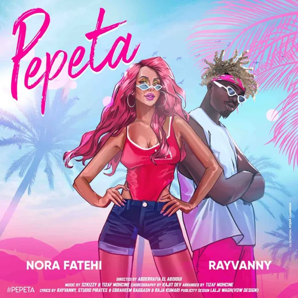 Pepeta (feat. Rayvanny) — Nora Fatehi