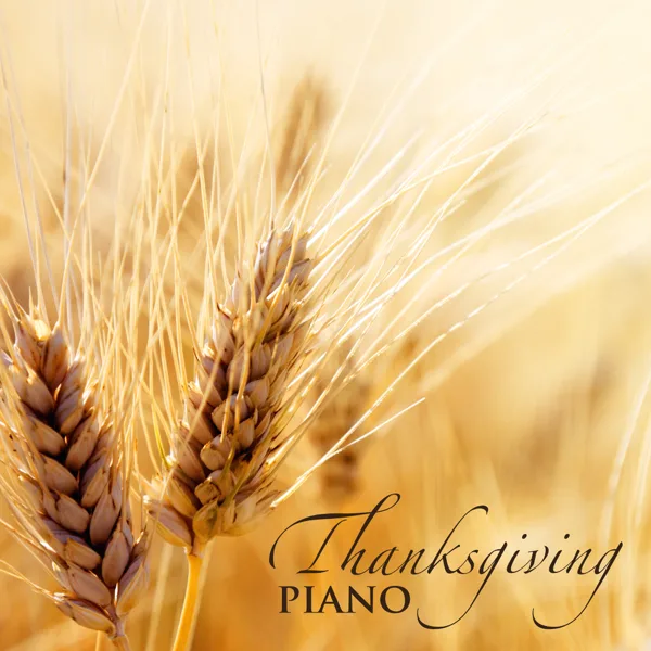 Piano Prayers — Thanksgiving Music Specialists