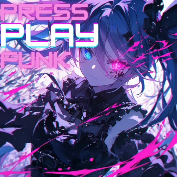PRESS PLAY FUNK — Stryfe, Hatsune Miku & Andcelang