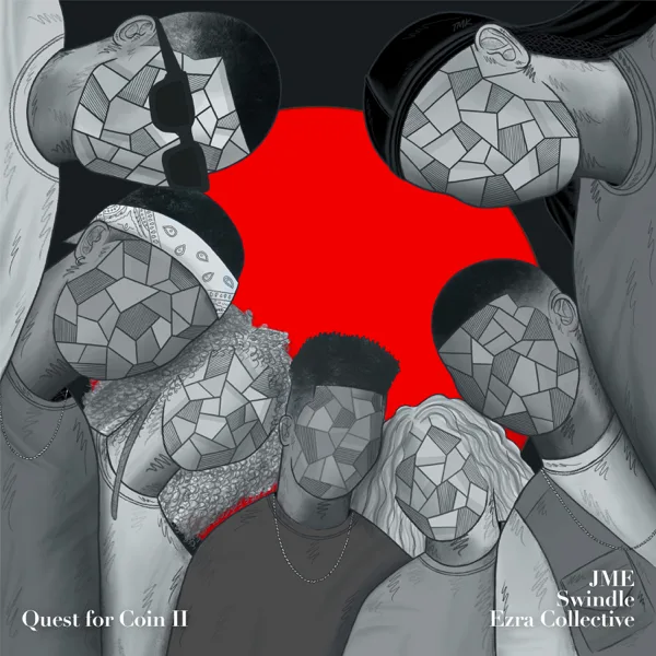 Quest For Coin II — Ezra Collective, Jme & Swindle