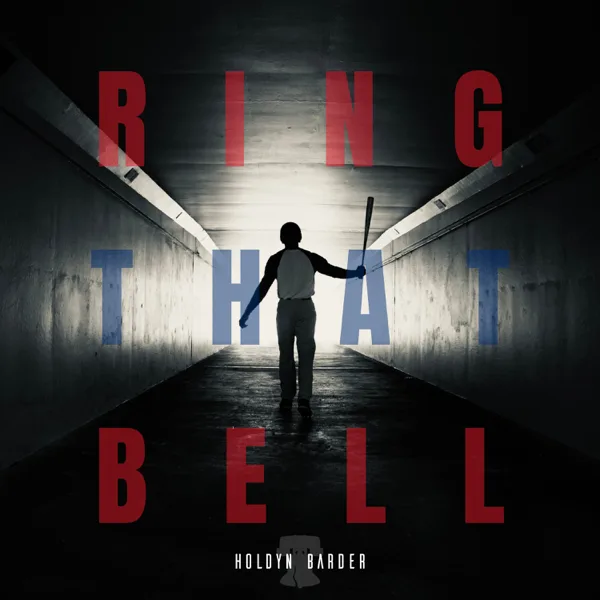 Ring That Bell — Holdyn Barder