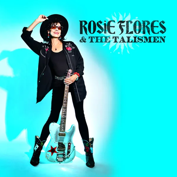 So Sad (To Watch Good Love Go Bad) — Rosie Flores & The Talismen