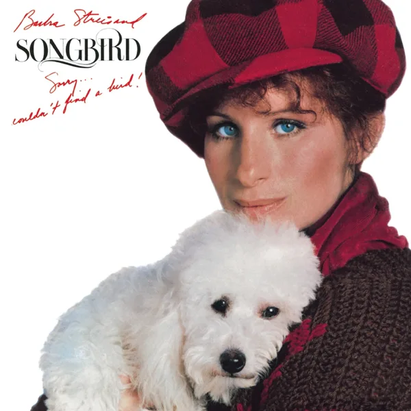 Songbird — Barbra Streisand