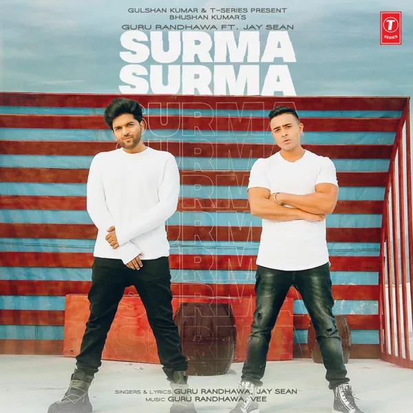 Surma Surma — Guru Randhawa & Jay Sean