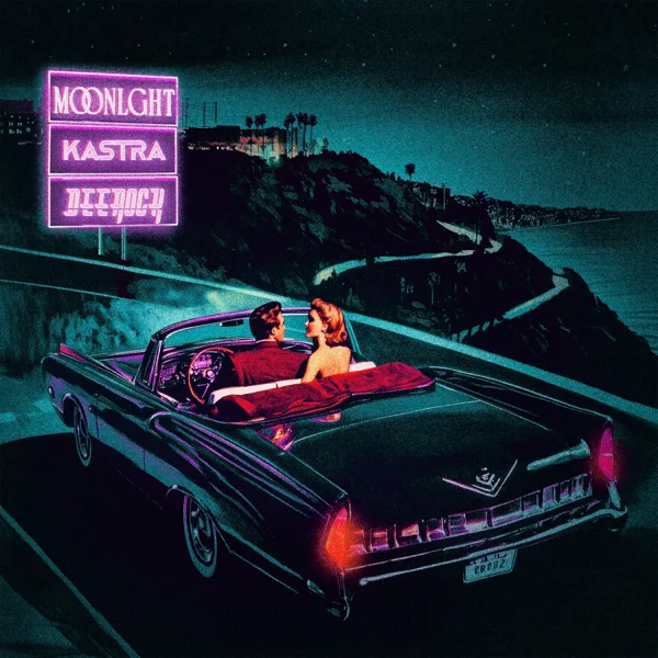 Take Me Home Tonight — MOONLGHT, Kastra & Deerock