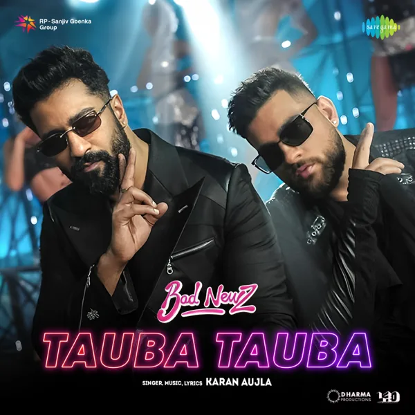 Tauba Tauba (From "Bad Newz") — Karan Aujla