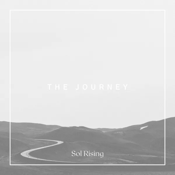 The Journey — Sol Rising